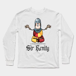 Sir Renity - The meditating knight Long Sleeve T-Shirt